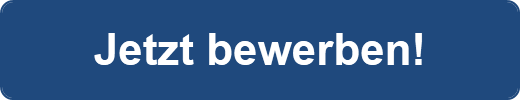 Jetzt bewerben!